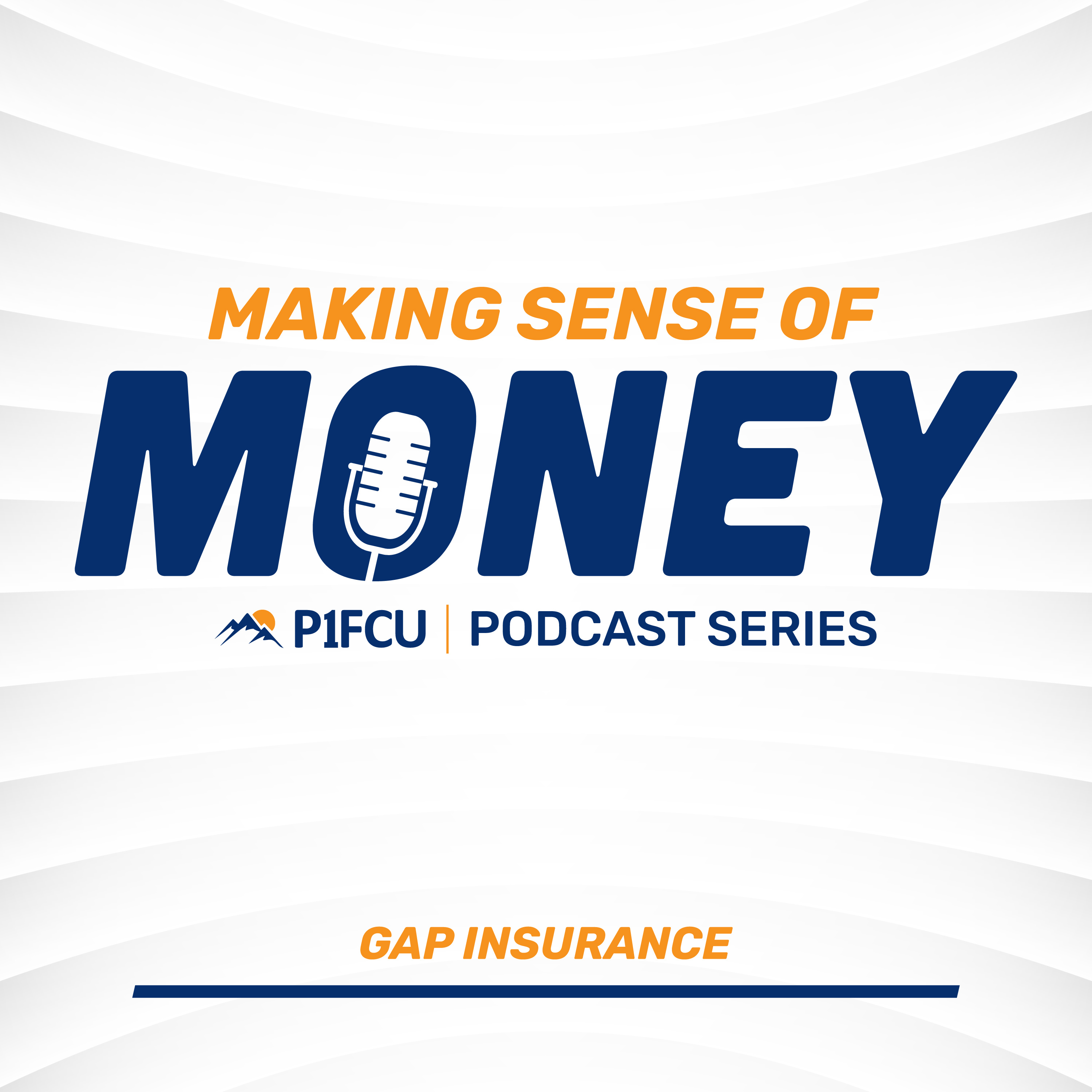 Making Sense of Money, presented by P1FCU