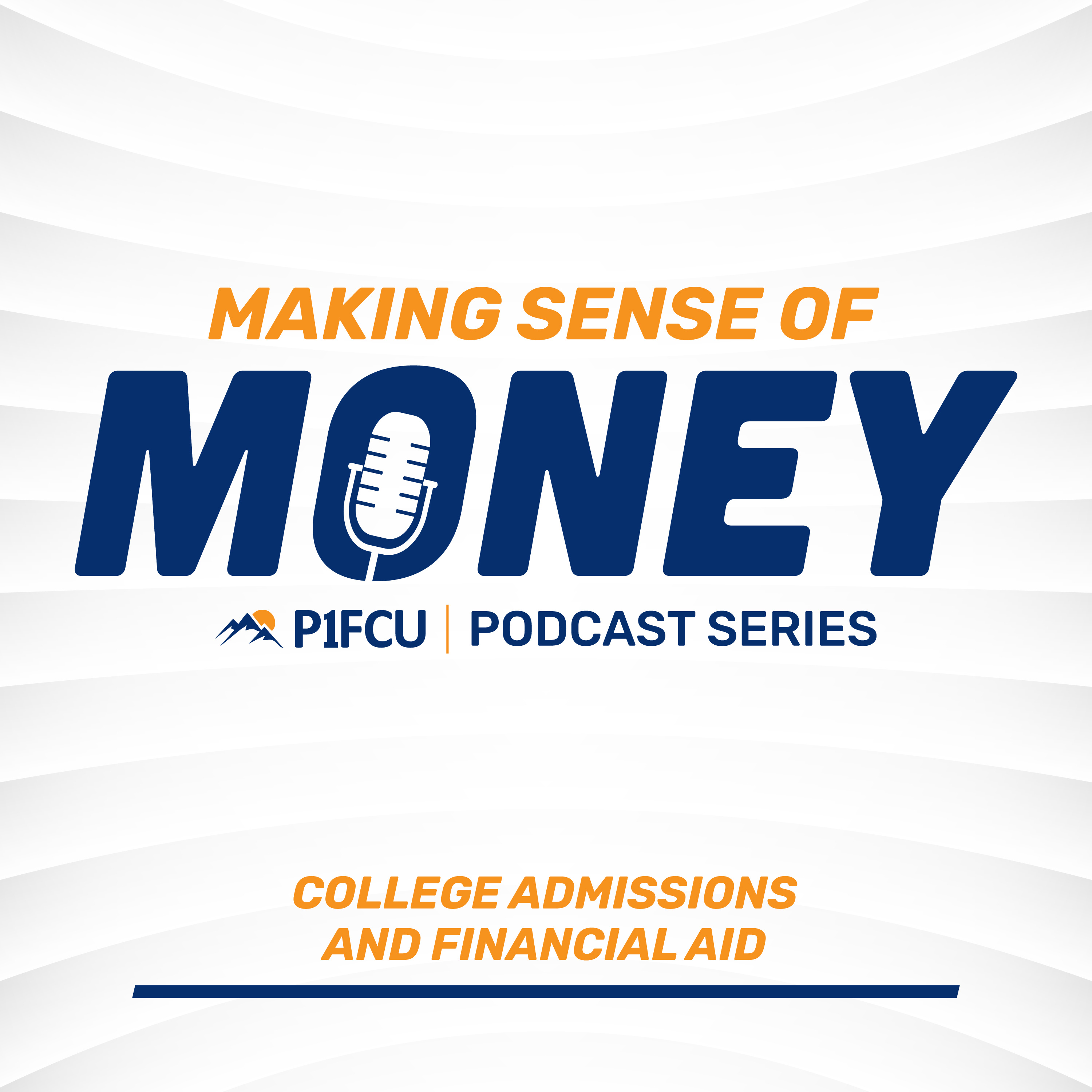 Making Sense of Money, presented by P1FCU